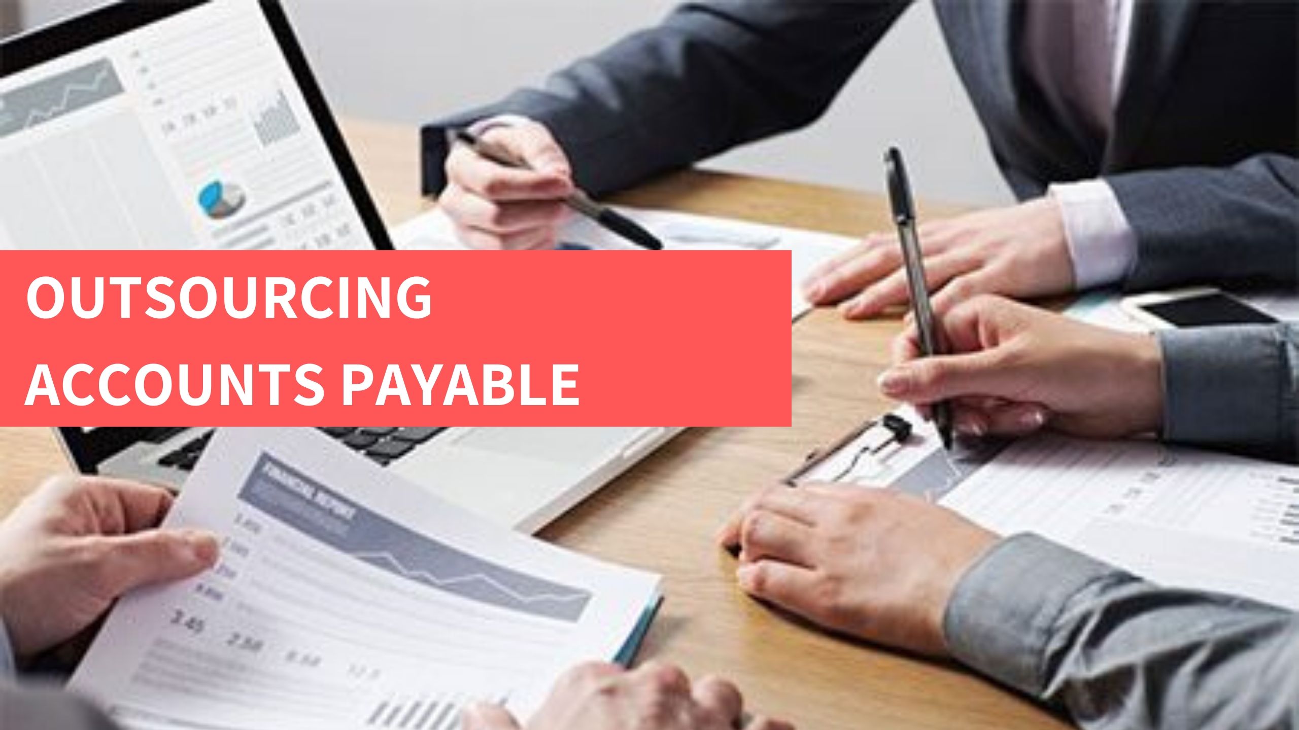 Outsourcing Accounts Payable Services